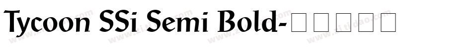 Tycoon SSi Semi Bold字体转换